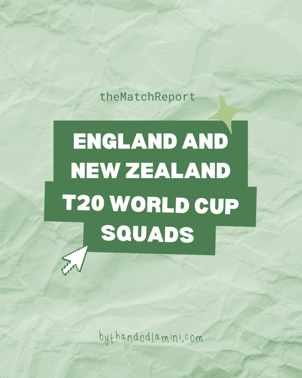 England and New Zealand T20 WC&nbsp;Squads
